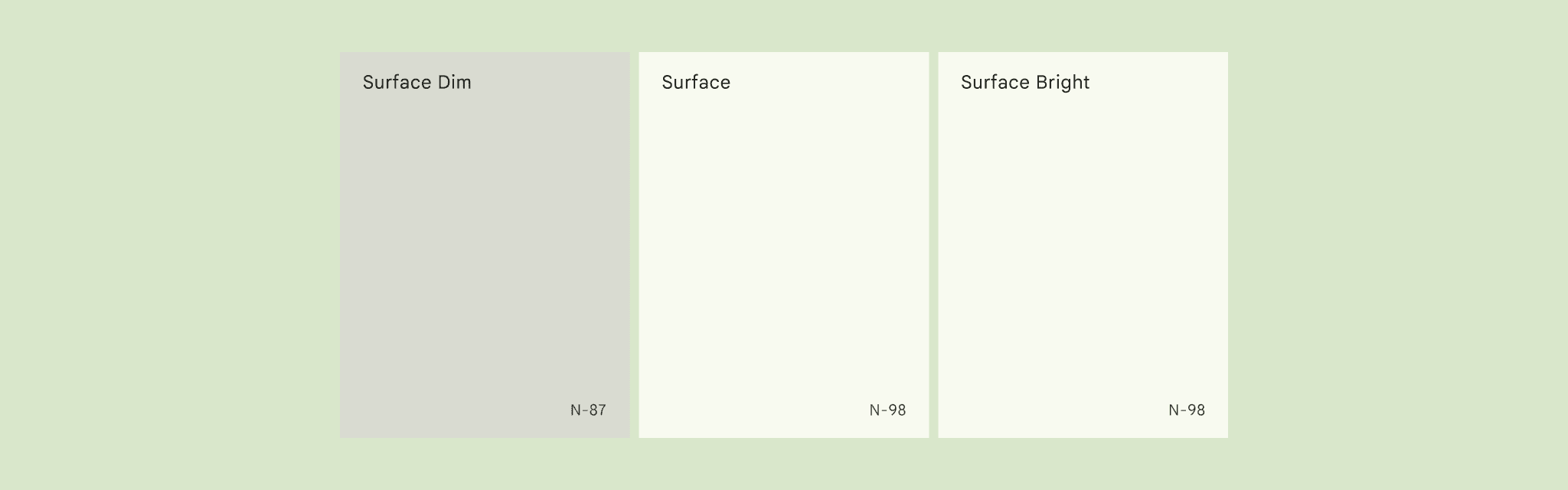 Surface dim, surface, and surface bright in light theme